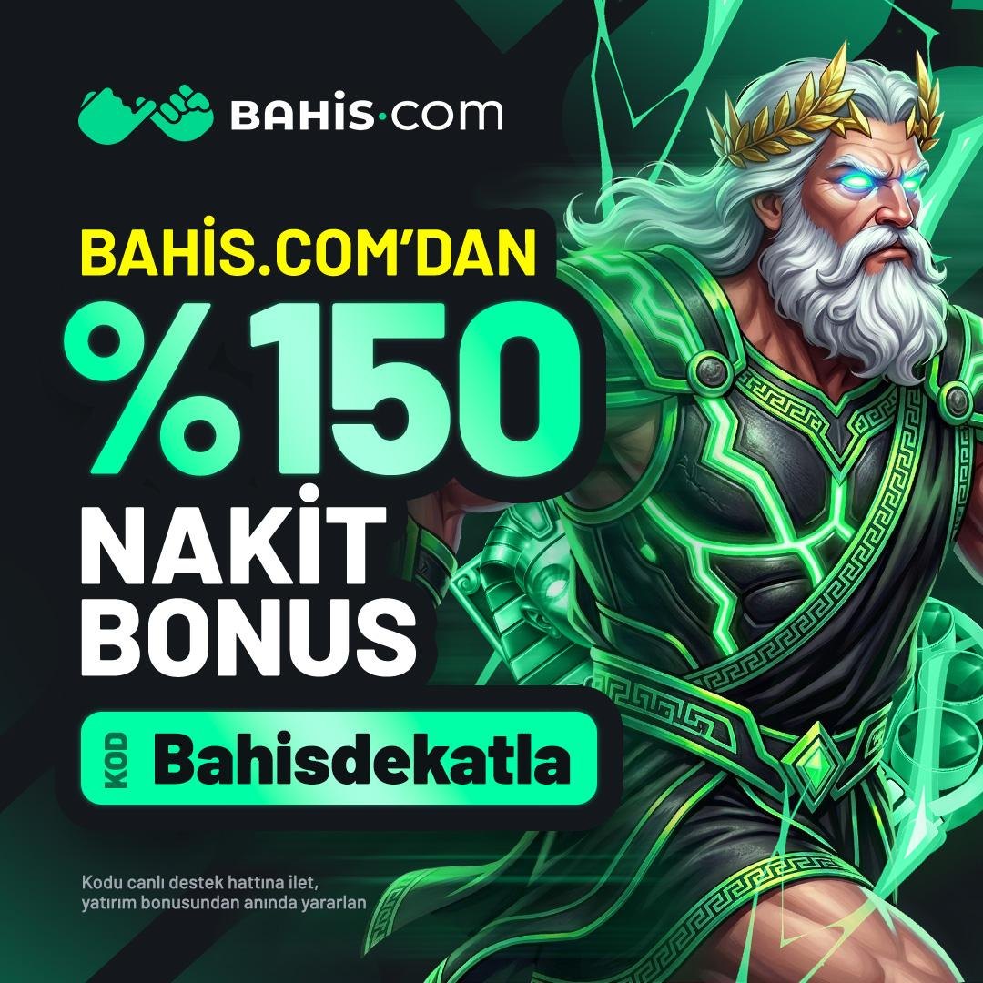 BAHİS·COM'DA ÇEVRİMSİZ %150 NAKİT BONUS